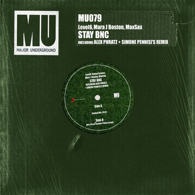 Stay Bnc (Alex Phratz & Simone Pennisi Remix)/Level6／House Device／Mara J Boston