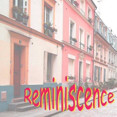 アルバム/Reminiscence/OneMore