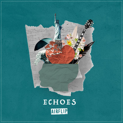 シングル/Echoes (feat. 粗大Band & Lu)/AIRFLIP