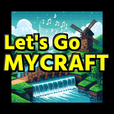 Let's Go マイクラフト/LDN