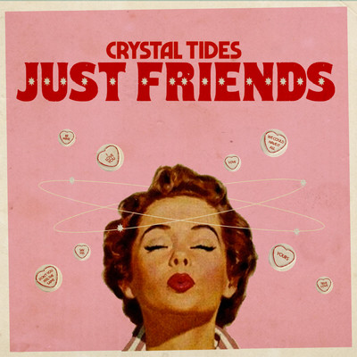 シングル/Just Friends/Crystal Tides