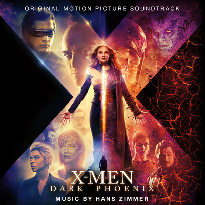 アルバム/X-Men: Dark Phoenix (Original Motion Picture Soundtrack)/ハンス・ジマー
