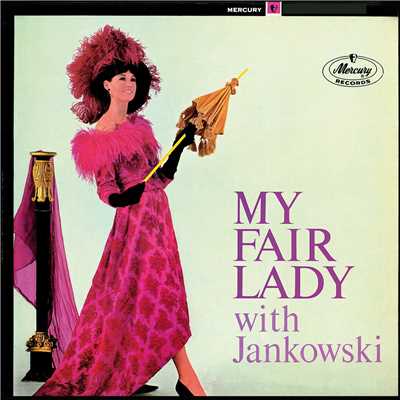 アルバム/My Fair Lady/ホルスト・ヤンコフスキー