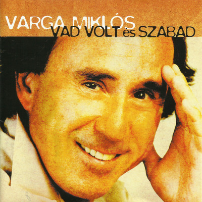 アルバム/Vad Volt Es Szabad/Varga Miklos