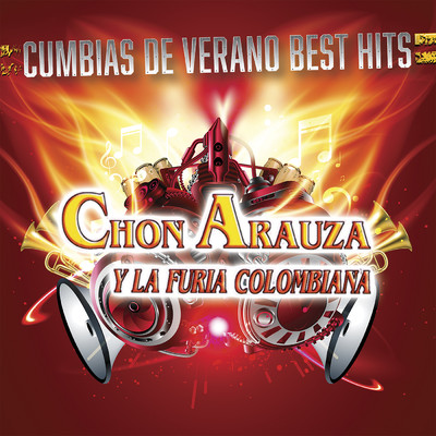 Cumbia De Amor/Chon Arauza Y Su Furia Colombiana
