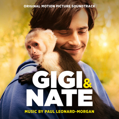 アルバム/Gigi & Nate (Original Motion Picture Soundtrack)/Paul Leonard-Morgan