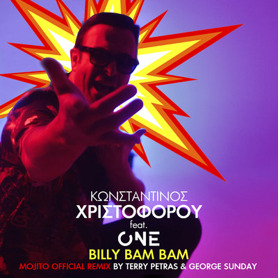 Billy Bam Bam (featuring One／Mojito Official Remix by Dj Terry Petras & George Sunday)/Konstantinos Christoforou
