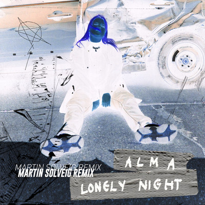 Lonely Night (Martin Solveig Remix)/ALMA