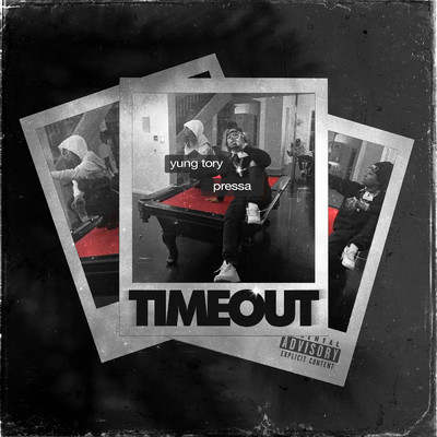 シングル/Timeout (featuring Pressa)/Yung Tory