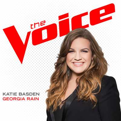 シングル/Georgia Rain (The Voice Performance)/Katie Basden