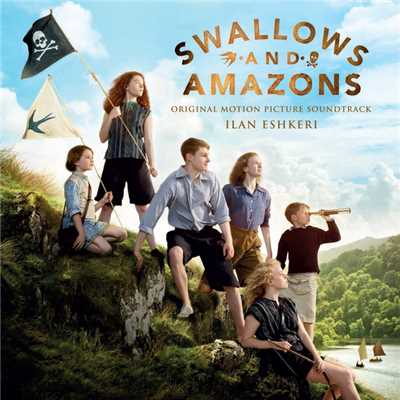 アルバム/Swallows And Amazons (Original Motion Picture Soundtrack)/イラン・エシュケリ