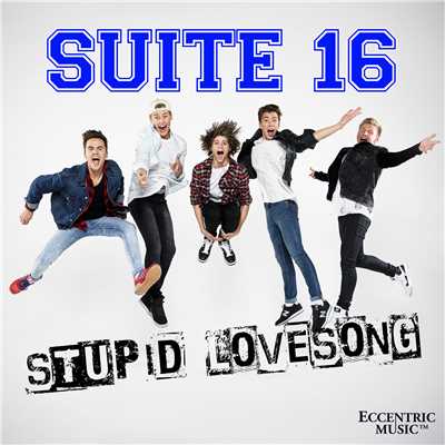 Stupid Lovesong/Suite 16