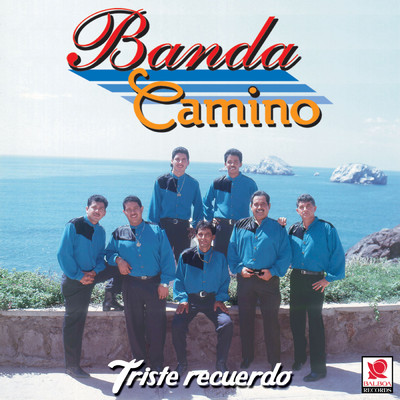 アルバム/Triste Recuerdo/Banda Camino