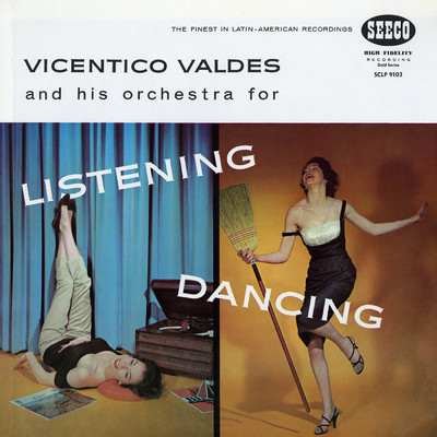 アルバム/Listening And Dancing/Vicentico Valdes