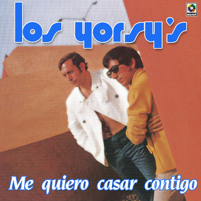 アルバム/Me Quiero Casar Contigo/Los Yorsy's
