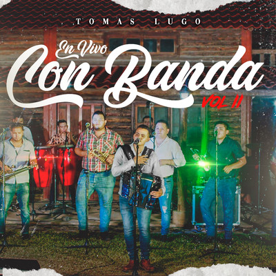 En Vivo con Banda Vol.2 (En Vivo)/Tomas Lugo