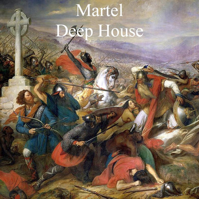 アルバム/Martel Deep House/Martel