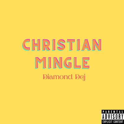 Christian Mingle/Diamond Dej
