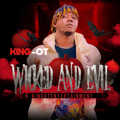 Wicked & Evil/King OT