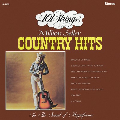 101 Strings Play Million Seller Country Hits (Remastered from the Original Master Tapes)/101 Strings Orchestra