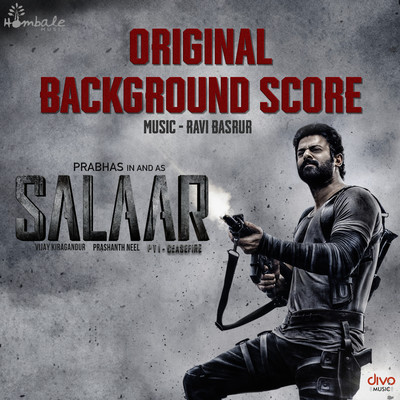 Salaar Pt. 1 - Ceasefire (Original Backgroud Score)/Ravi Basrur