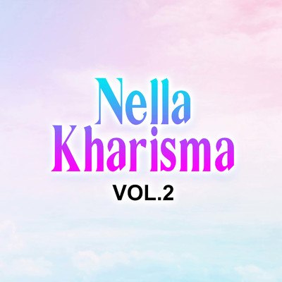Nella Kharisma Album, Vol. 2/Nella Kharisma