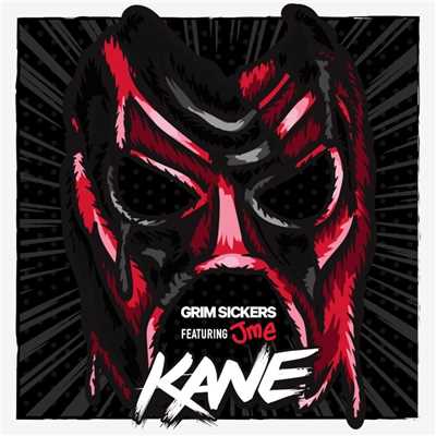 シングル/Kane (feat. JME)/Grim Sickers