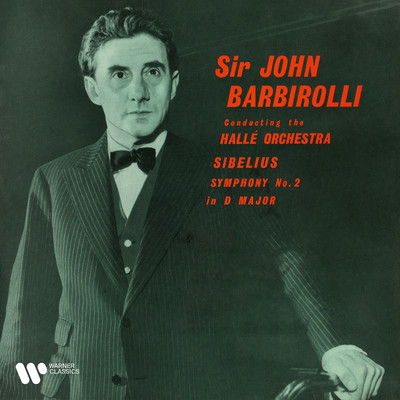 アルバム/Sibelius: Symphony No. 2, Op. 43 & The Swan of Tuonela/John Barbirolli