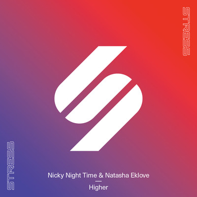 シングル/Higher/Nicky Night Time & Natasha Eklove