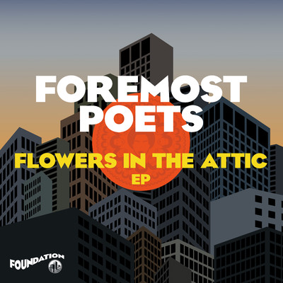 Flowers In The Attic/Foremost Poets