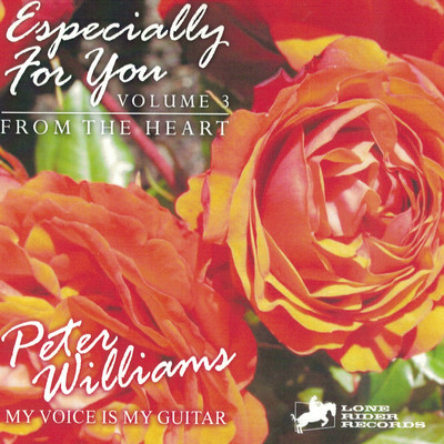 Especially For You, Vol. 3: From The Heart/Peter Williams