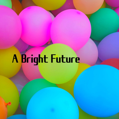 アルバム/A Bright Future/Colorful World
