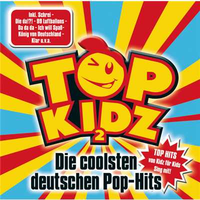 Schrei/Top Kidz