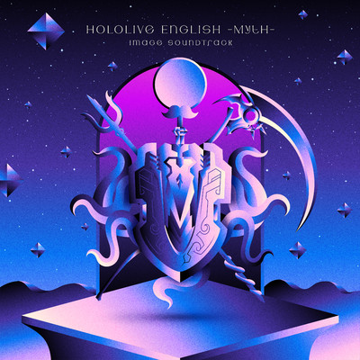 hololive English -Myth- Image Soundtrack(ft. Camellia)/hololive English -Myth-