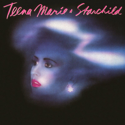 Starchild (Expanded Edition)/Teena Marie