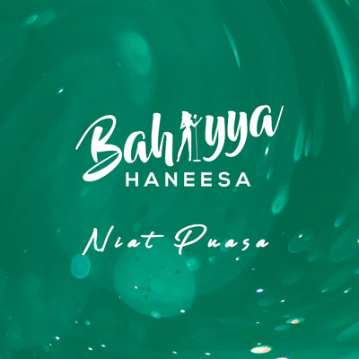 シングル/Niat Puasa/Bahiyya Haneesa