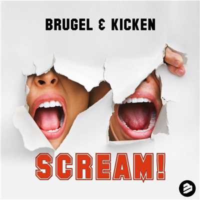 Scream！/Brugel & Kicken