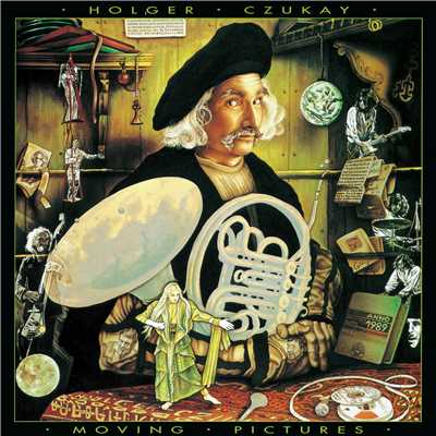 Moving Pictures/HOLGER CZUKAY