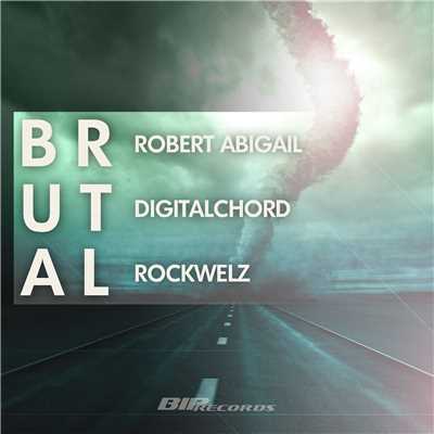 Robert Abigail, Digitalchord & Rockwelz