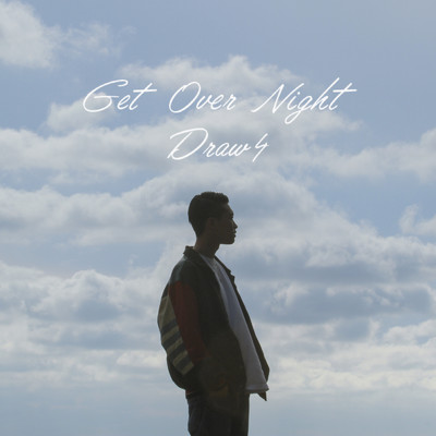 シングル/Get Over Night/Draw4