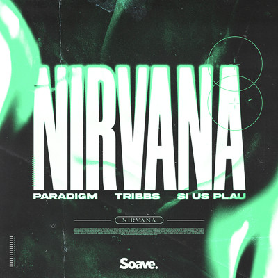 シングル/Nirvana/Paradigm, Tribbs & SI US PLAU