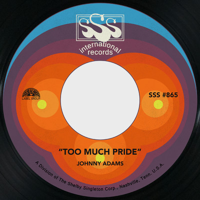 Too Much Pride ／ I Don't Worry Myself/Johnny Adams