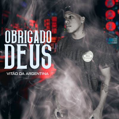 シングル/Obrigado Deus/Vitao Da Argentina／DJ Evolucao