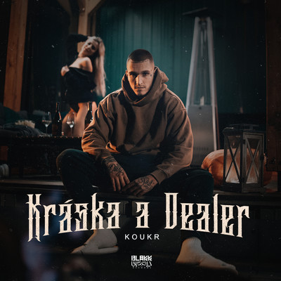 Kraska A Dealer (Explicit)/Koukr