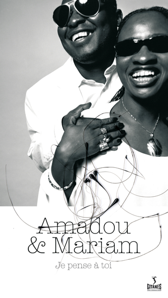 Je Pense A Toi/Amadou & Mariam