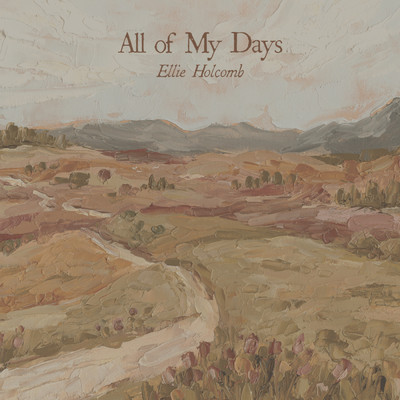 アルバム/All Of My Days (Instrumental Performance Tracks)/Ellie Holcomb
