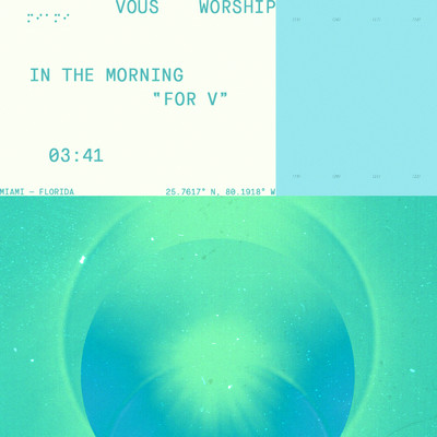 In The Morning ”for V”/VOUS Worship