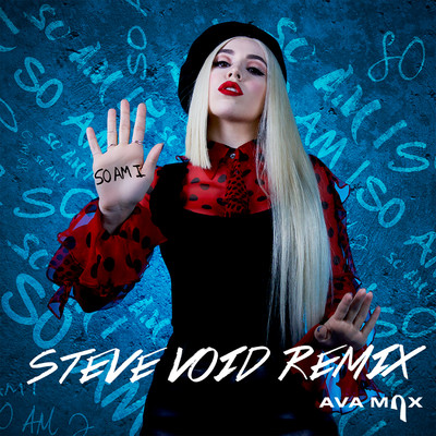 シングル/So Am I (Steve Void Dance Remix)/Ava Max