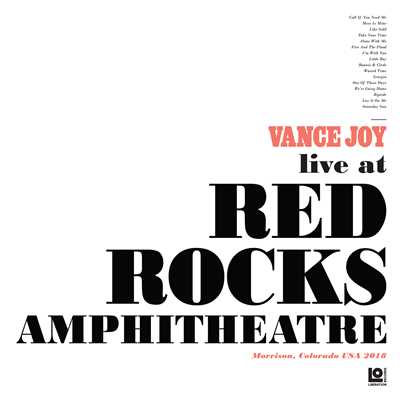 シングル/Call If You Need Me (Live at Red Rocks Amphitheatre)/Vance Joy