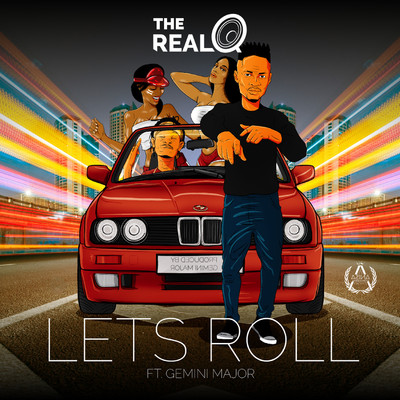Let's Roll (feat. Gemini Major)/The real Q